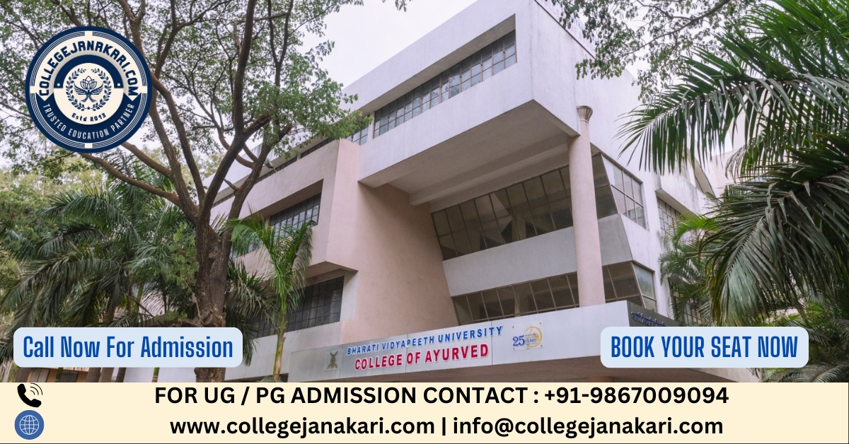 Bharti Vidyapeeth Ayurveda College Pune : Admission 2025-26, Courses, Fees, Cutoff etc.